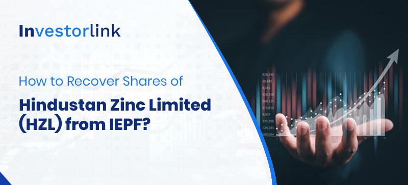 How to Recover Shares of Hindustan Zinc Limited (HZL) from IEPF