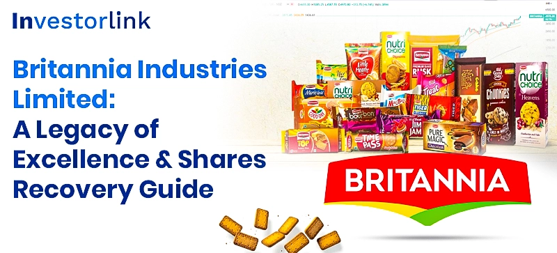Britannia Industries Limited: A Legacy of Excellence & Shares Recovery Guide
